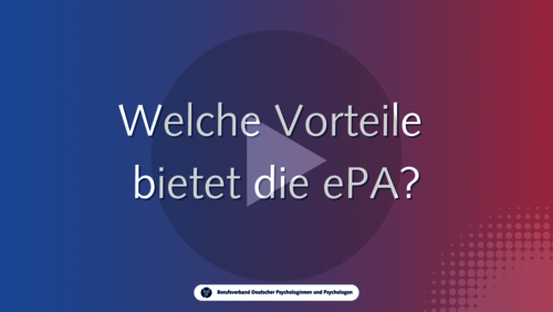 Welche Vorteile bietet die ePA? Welche Vorteile bietet die ePA?