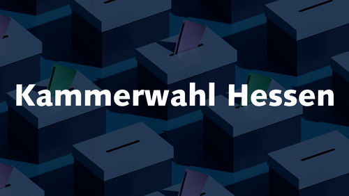 Kammerwahl Hessen 2026 Kammerwahl Hessen 2026