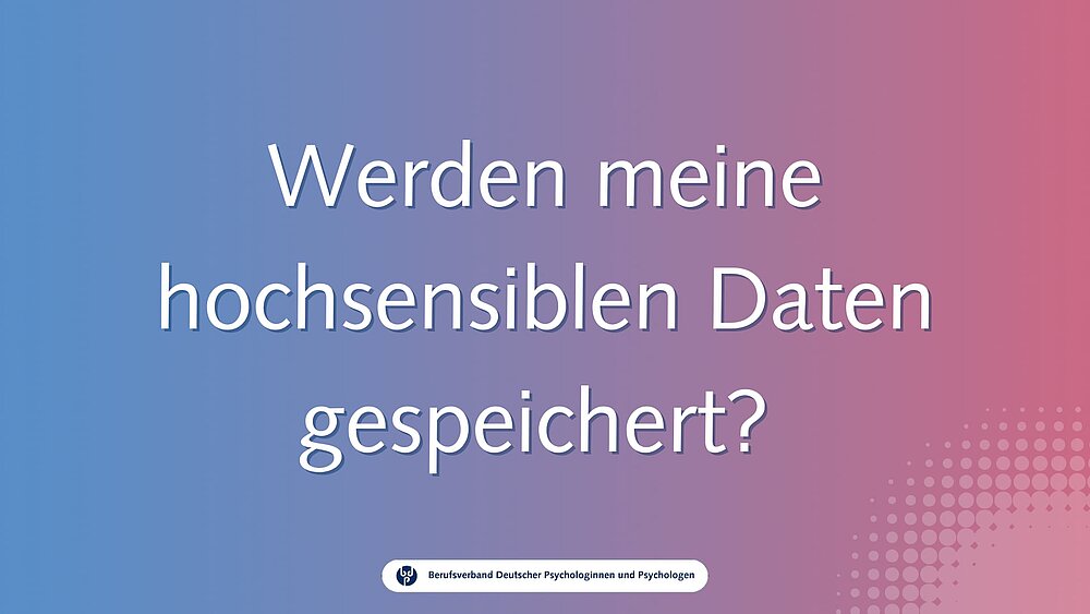 Werden auch meine hochsensiblen Daten gespeichert? / Video-Guide zur ePA