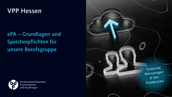 ePA – Grundlagen und Speicherpflichten für unsere Berufsgruppe