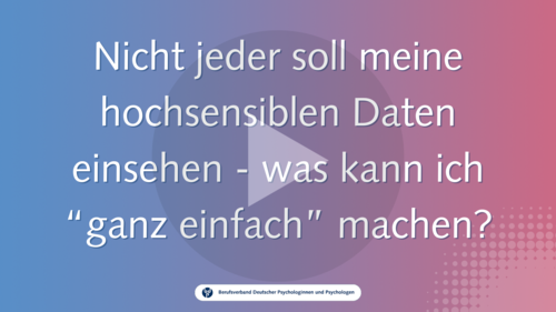 Nicht jeder soll meine hochsensiblen Daten einsehen - was kann ich "ganz einfach" machen? Nicht jeder soll meine hochsensiblen Daten einsehen - was kann ich "ganz einfach" machen?