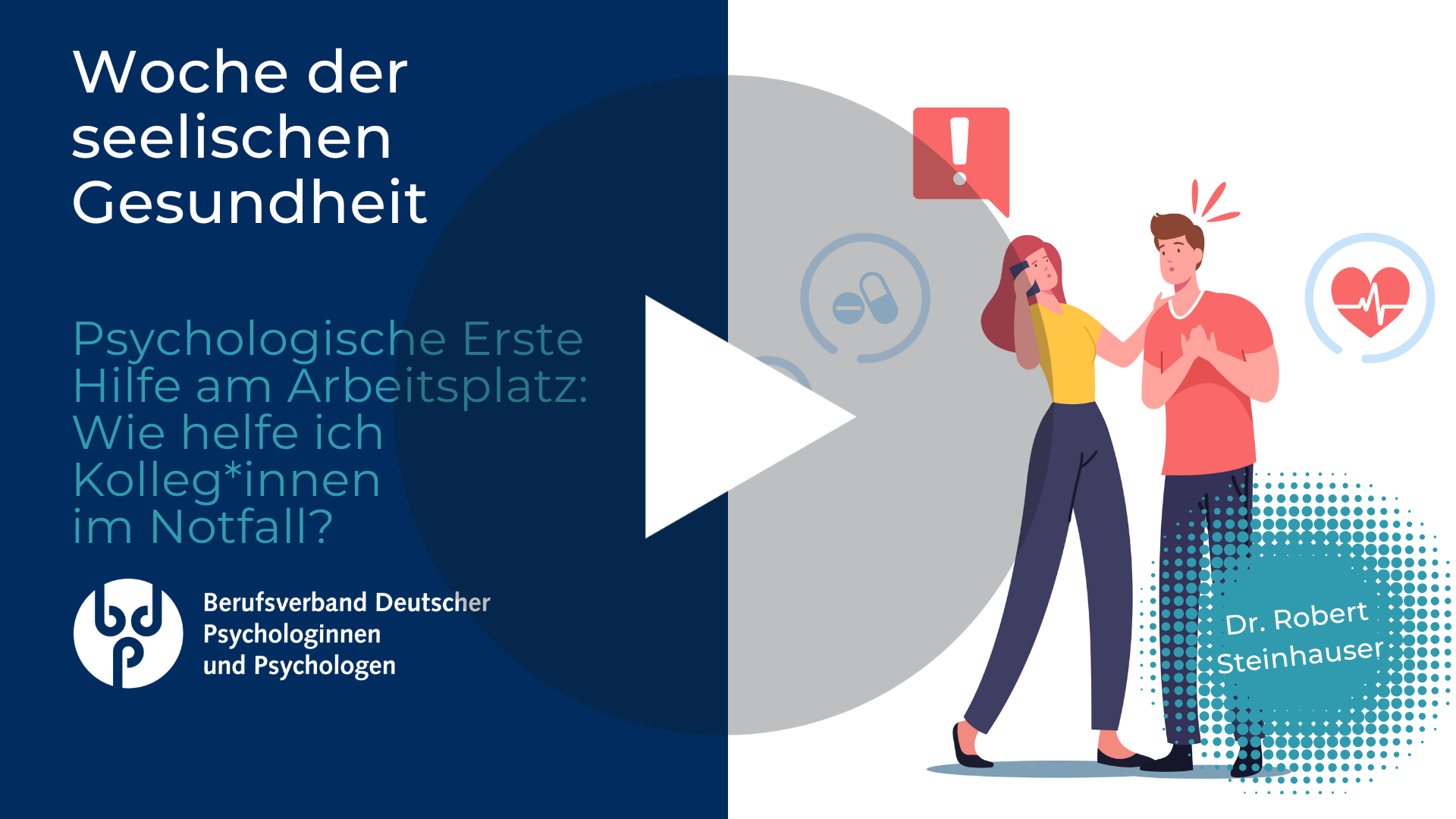 Psychische Erste Hilfe am Arbeitsplatz: Wie helfe ich Kolleginnen und Kollegen im Notfall? Psychische Erste Hilfe am Arbeitsplatz: Wie helfe ich Kolleginnen und Kollegen im Notfall?