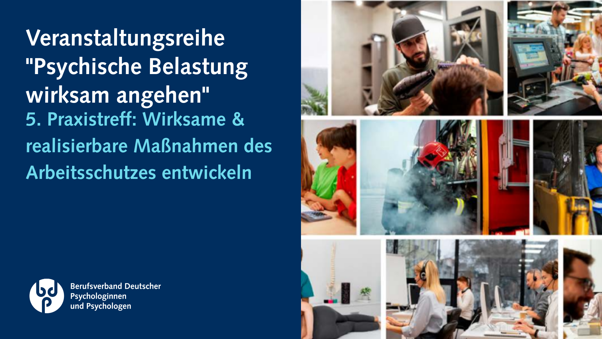 5. Praxistreff: Wirksame & realisierbare Maßnahmen des Arbeitsschutzes entwickeln