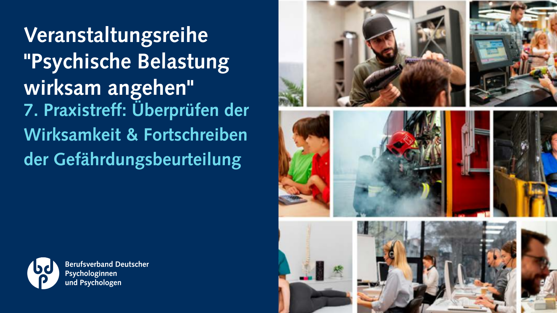 7. Praxistreff: Überprüfen der Wirksamkeit & Fortschreiben der Gefährdungsbeurteilung