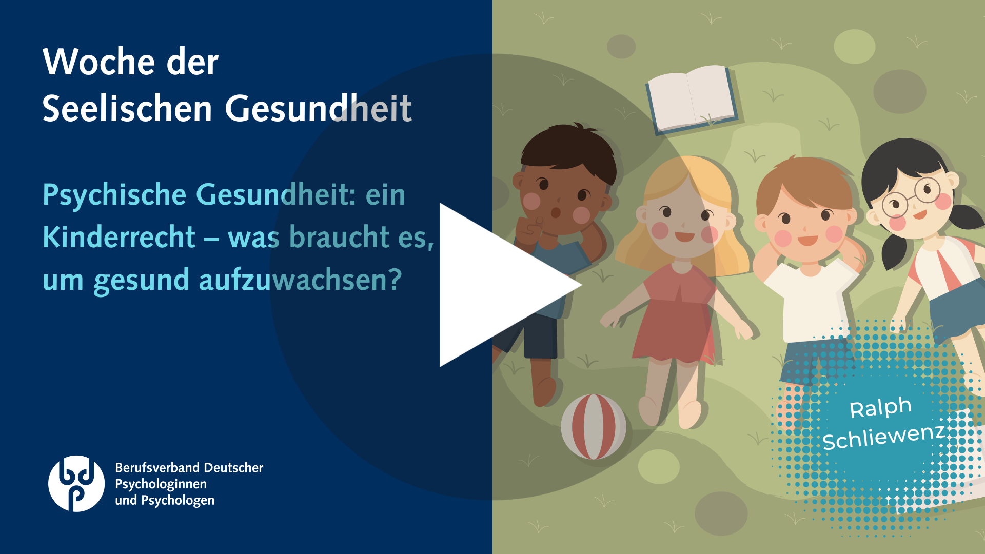 Psychische Gesundheit - ein Kinderrecht Psychische Gesundheit - ein Kinderrecht